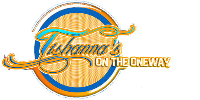 Tishanna's On the One Way